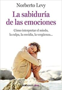 La sabiduría de las emociones