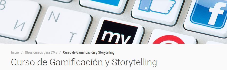 Curso de gamificación y Storytelling