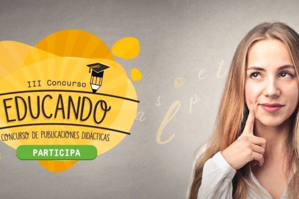 ¡Vuelve el III Concurso EDUCANDO de publicaciones didácticas! Concurso Educando