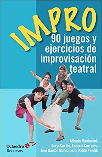 Impro: 90 juegos y ejercicios