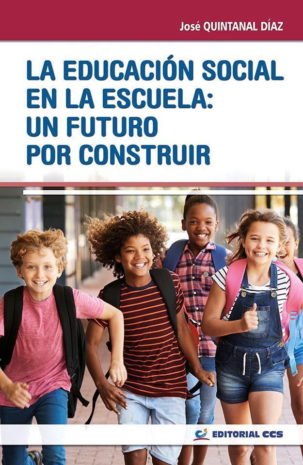 La Educación Social En La Escuela Un Futuro Por Construir