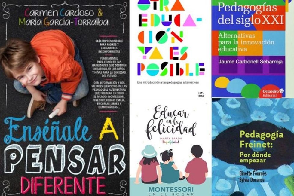10 libros para entender las pedagogías alternativas libros Pedagogias alternativas