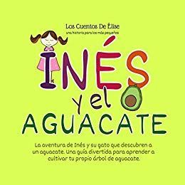 Inés y el aguacate