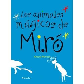 Los animales mágicos de Miró