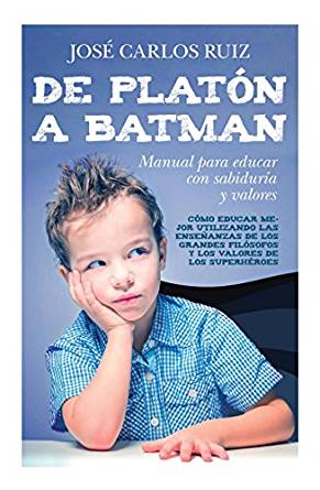 De Batman A Platón Libros Para Acercar La Filosofía