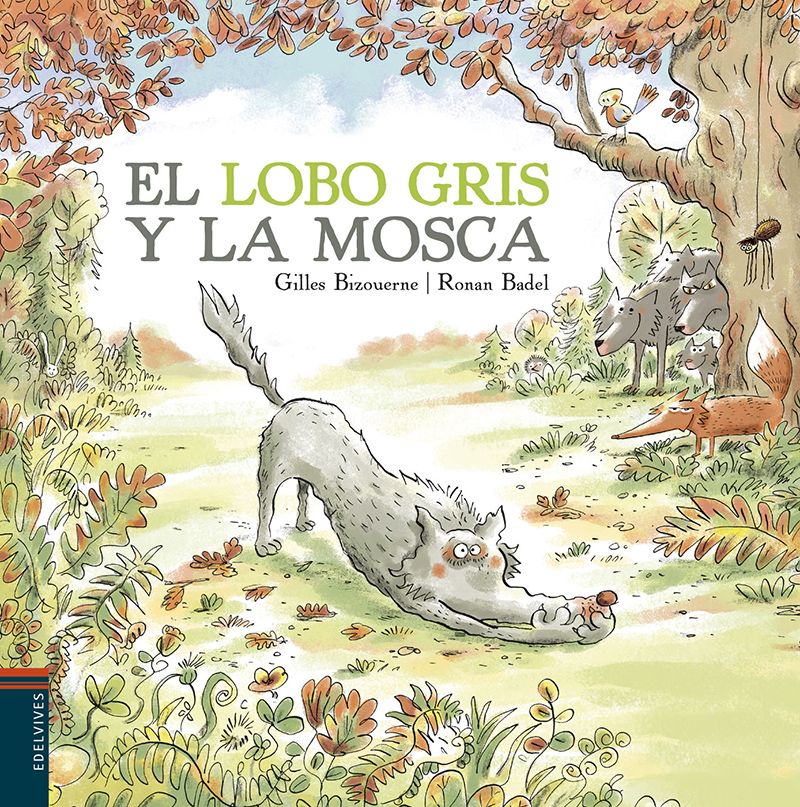 El Lobo Gris Y La Mosca