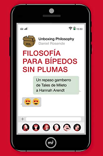 Fiosofía Para Bípedos Sin Plumas