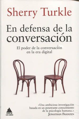 En defensa de la conversación desconexión digital libros