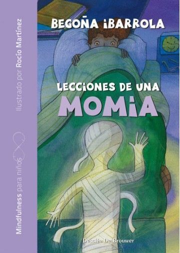 Lecciones De Una Momia Cuentos Mindfulness Niños