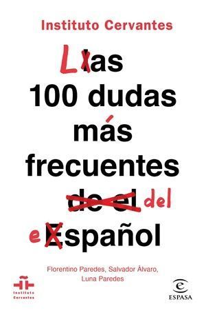 Las 100 dudas más frecuentes del español libros ortografía