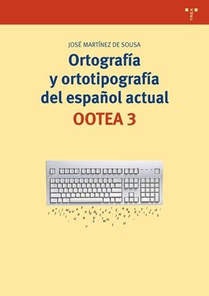Ortografía Y Ortotipografía Del Español Actual