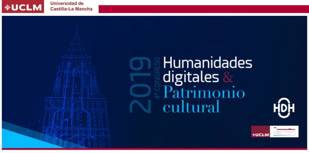 IV Congreso de Humanidades Digitales y Patrimonio Cultural