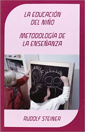 La Educación del niño, metodología de enseñanza