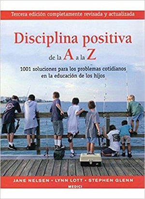 Disciplina Positiva De La A A La Z