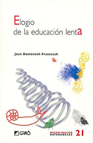 Elogio de la educación lenta