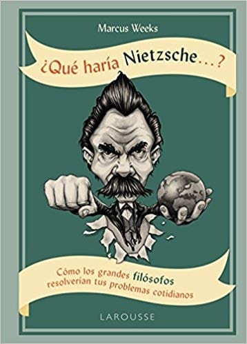 Libro '¿Qué Haría Nietzsche?'