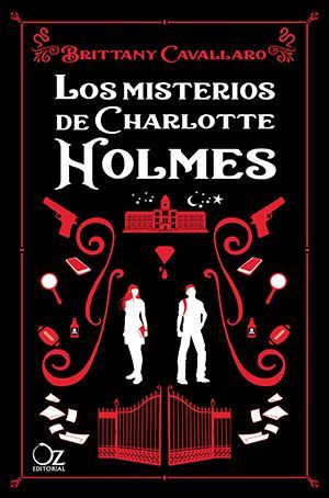 Los Misterios De Charlotte Holmes Novedades Editoriales Del Mes De Octubre