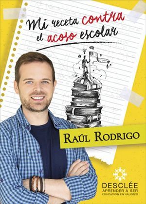 Mi receta contra el acoso escolar Novedades editoriales del mes de octubre