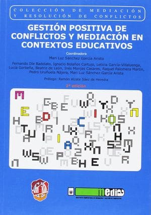 Gestión positiva de conflictos y mediación en contextos educativos