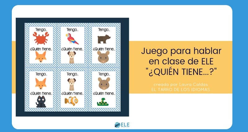 ¿Quién tiene…?