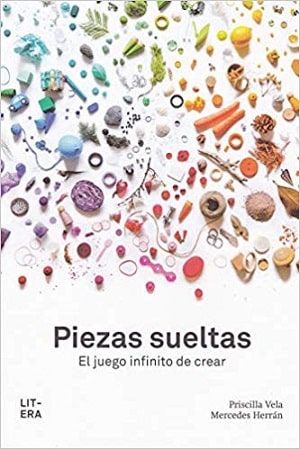 Libros para introducir el Aprendizaje Basado en Juegos en el aula: Piezas sueltas. El juego infinito de crear