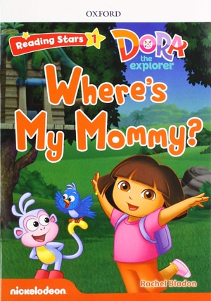 Dora the explorer. Where’s My Mommy?