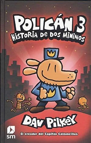 Policán 3: Historia De Dos Mininos Cómics Y Novelas Gráficas Primaria