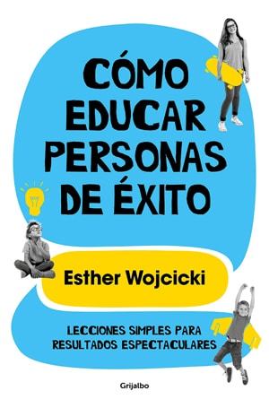 Cómo educar a personas de éxito Libros 2020