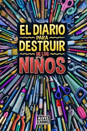 El Diario para Destruir de los Niños