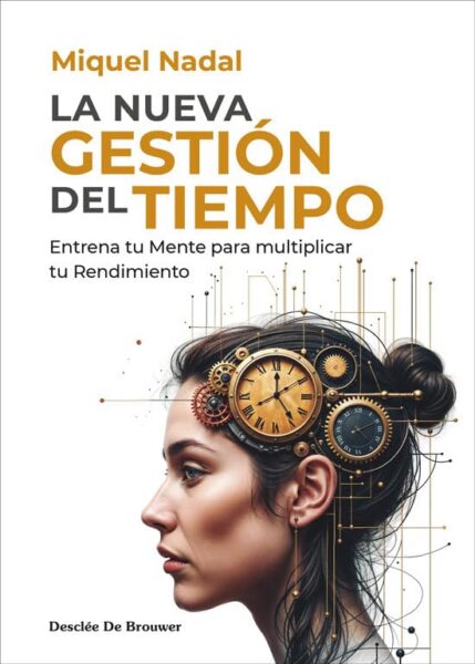 la nueva gestión del tiempo | Libros para conciliar