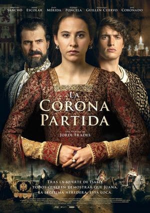 La corona partida películas historia España