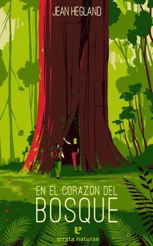 En El Corazón Del Bosque Novedades Editoriales Abril