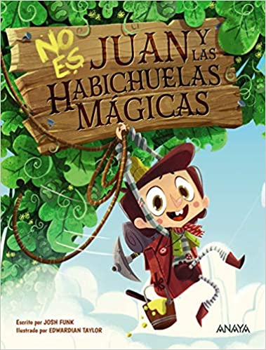 No Es Juan Y Las Habichuelas Mágicas