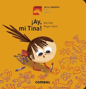 ¡Ay, Mi Tina! Cuentos Para Aprender A Leer