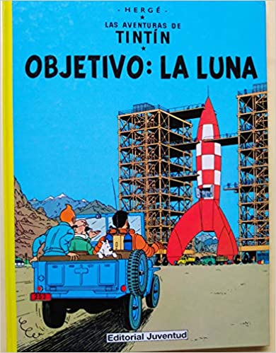 Tintín. Objetivo: la Luna