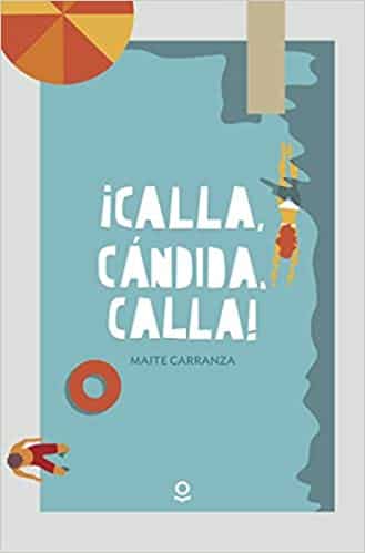 Calla, Cándida, Calla - Novela Romántica Para Adolescentes