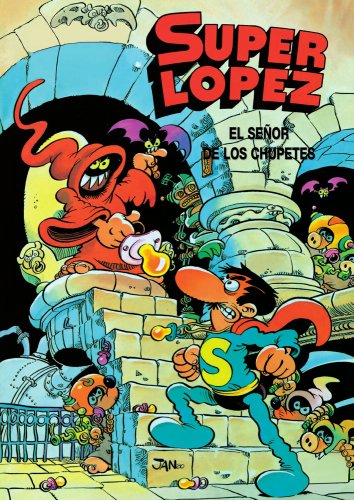 Superlópez. El señor de los Chupetes  - cómics de toda la vida