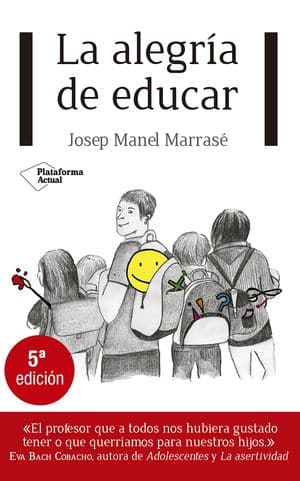 La Alegría De Educar