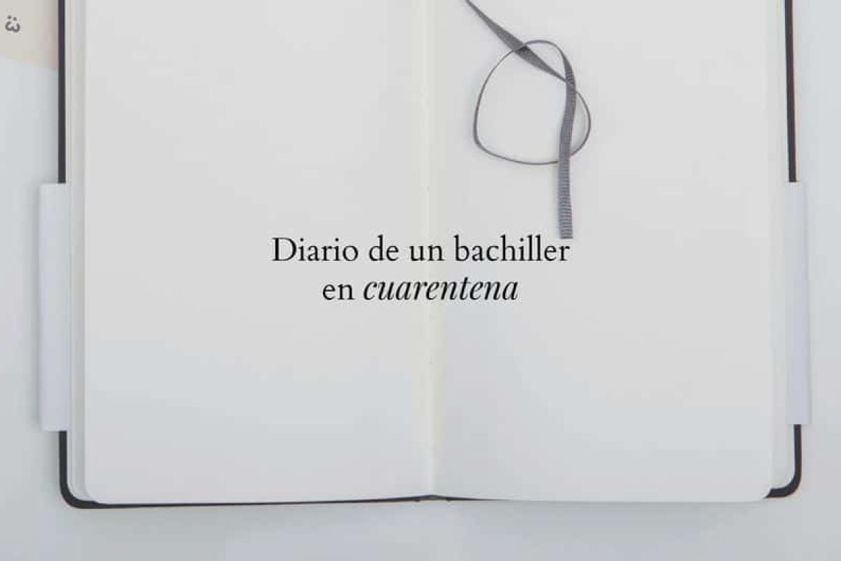 Diario de un bachiller en cuarentena