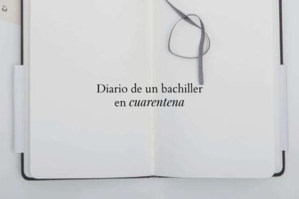 Diario de un bachiller en cuarentena