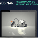 Presentación del nuevo kit de Arduino Educación
