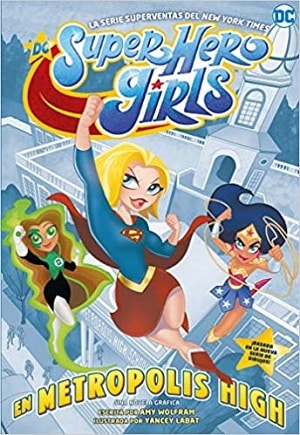 DC Super Hero Girls: En Metropolis High