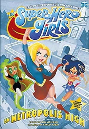 Dc Super Hero Girls: En Metropolis High