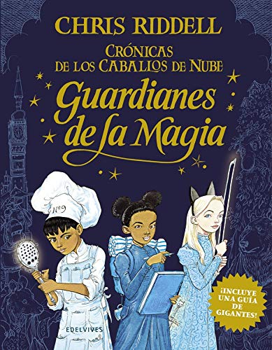 Guardianes De La Magia: Crónicas De Los Caballos De Nube