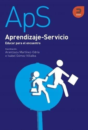 Aprendizaje-Servicio: Educar para el encuentro 