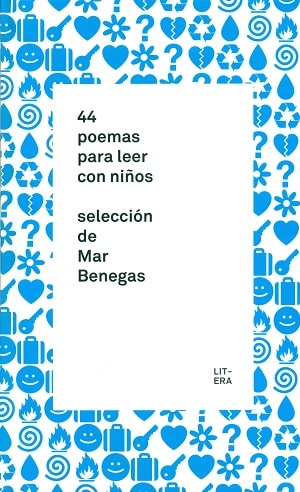 44 Poemas Para Leer Con Niños Antologías Poéticas