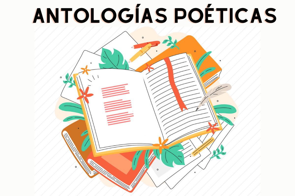 Antologías poéticas que entusiasmarán a los amantes de la poesía Antologías poéticas