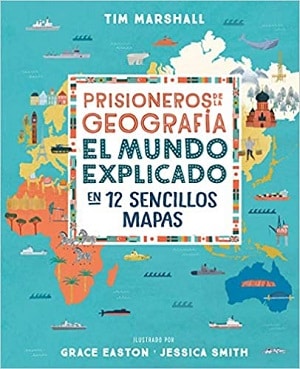 Prisioneros de la geografía. libros de viajes 