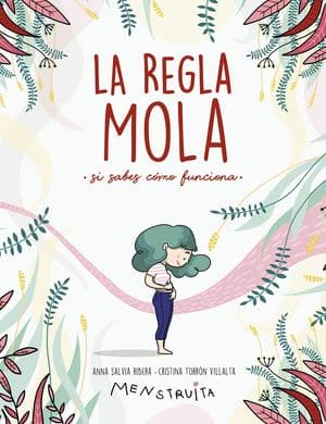 La Regla Mola (Si Sabes Cómo Funciona) Novedades Editoriales Octubre