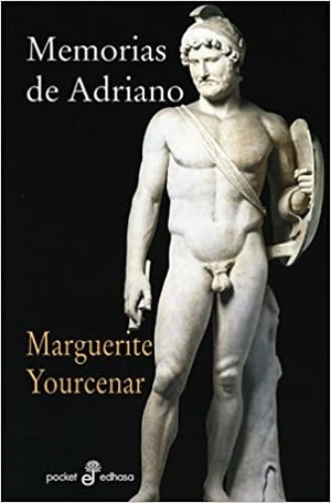 Memorias De Adriano - Marguerite Youcenar